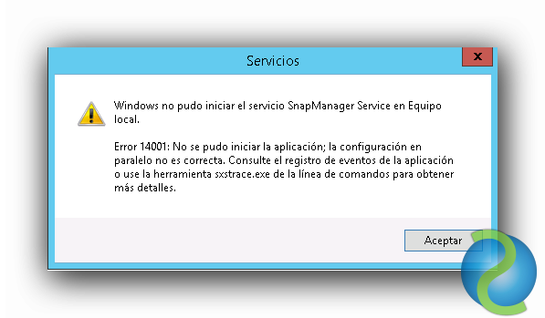 SnapManager Service no inicia en Windows 2012 R2